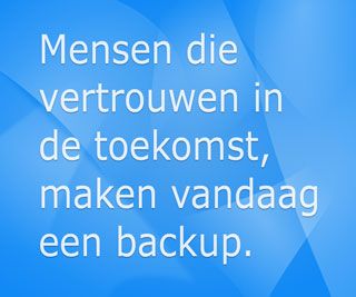 vertrouw in de toekomt, maak een online backup